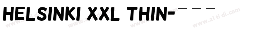 Helsinki XXL Thin字体转换